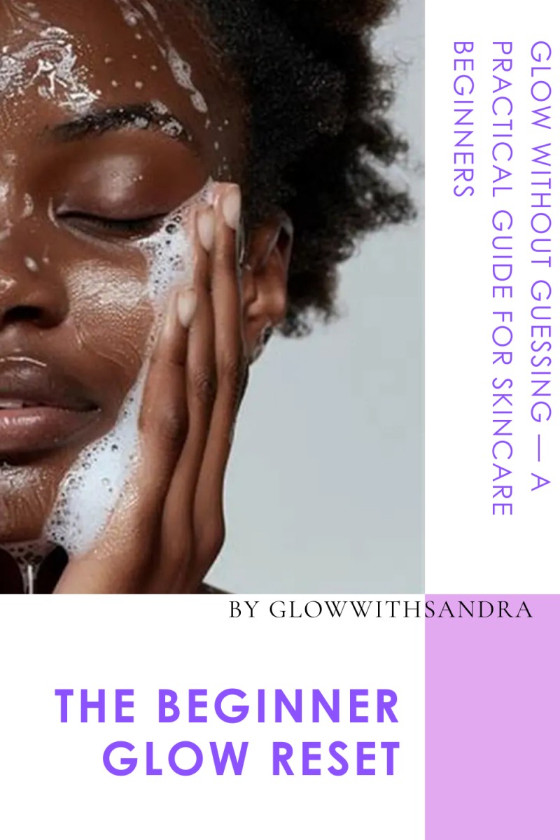The Beginner Glow Reset