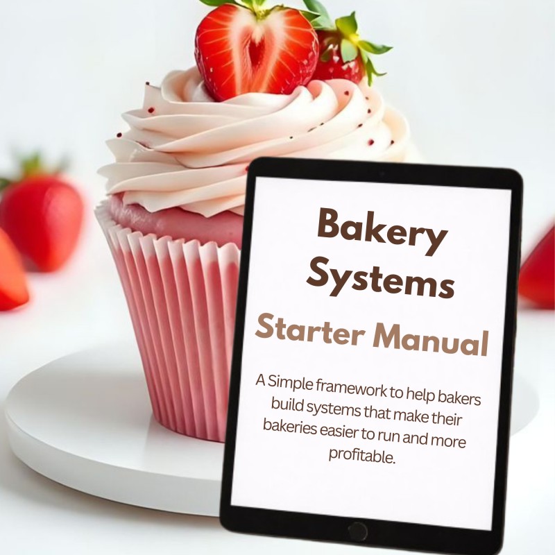 THE BAKERY SYSTEMS STARTER MANUAL.