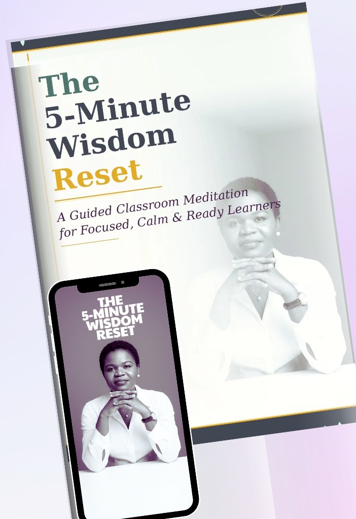 The 5-Minute Wisdom Reset — Free Classroom Meditation Script