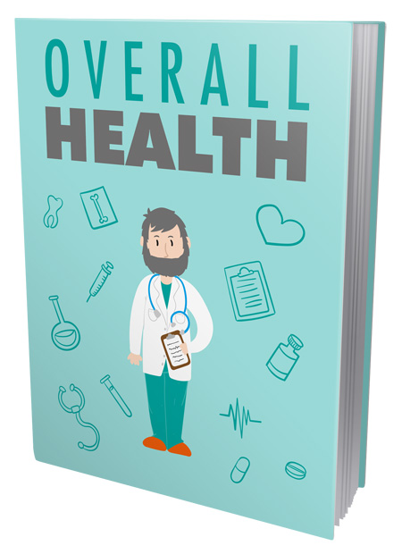 Overall Health: Your Guide to a Balanced and Vibrant Life