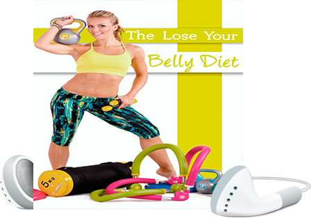 The Lose Your Belly Diet: A Simple and Fast Way to Shed Unwanted Fat