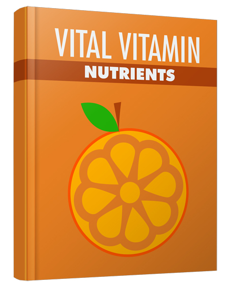 Vital Vitamin Nutrients: Your Guide to Essential Body Nutrition