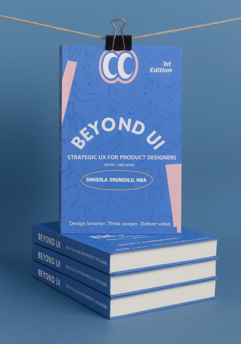 BEYOND UI - STRATEGIC UX FOR PRODUCT DESIGNERS
