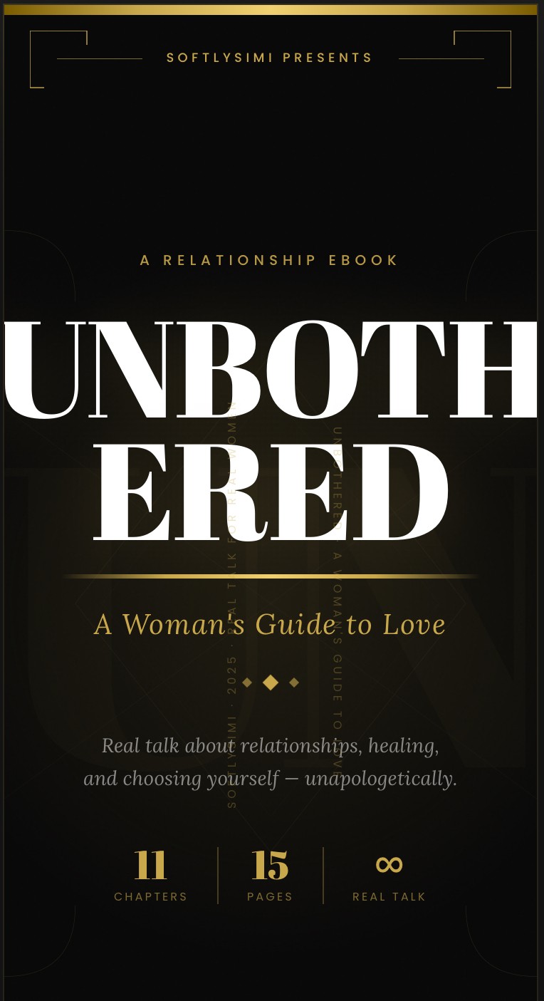UNBOTHERED - WOMEN'S GUIDE TO LOVE