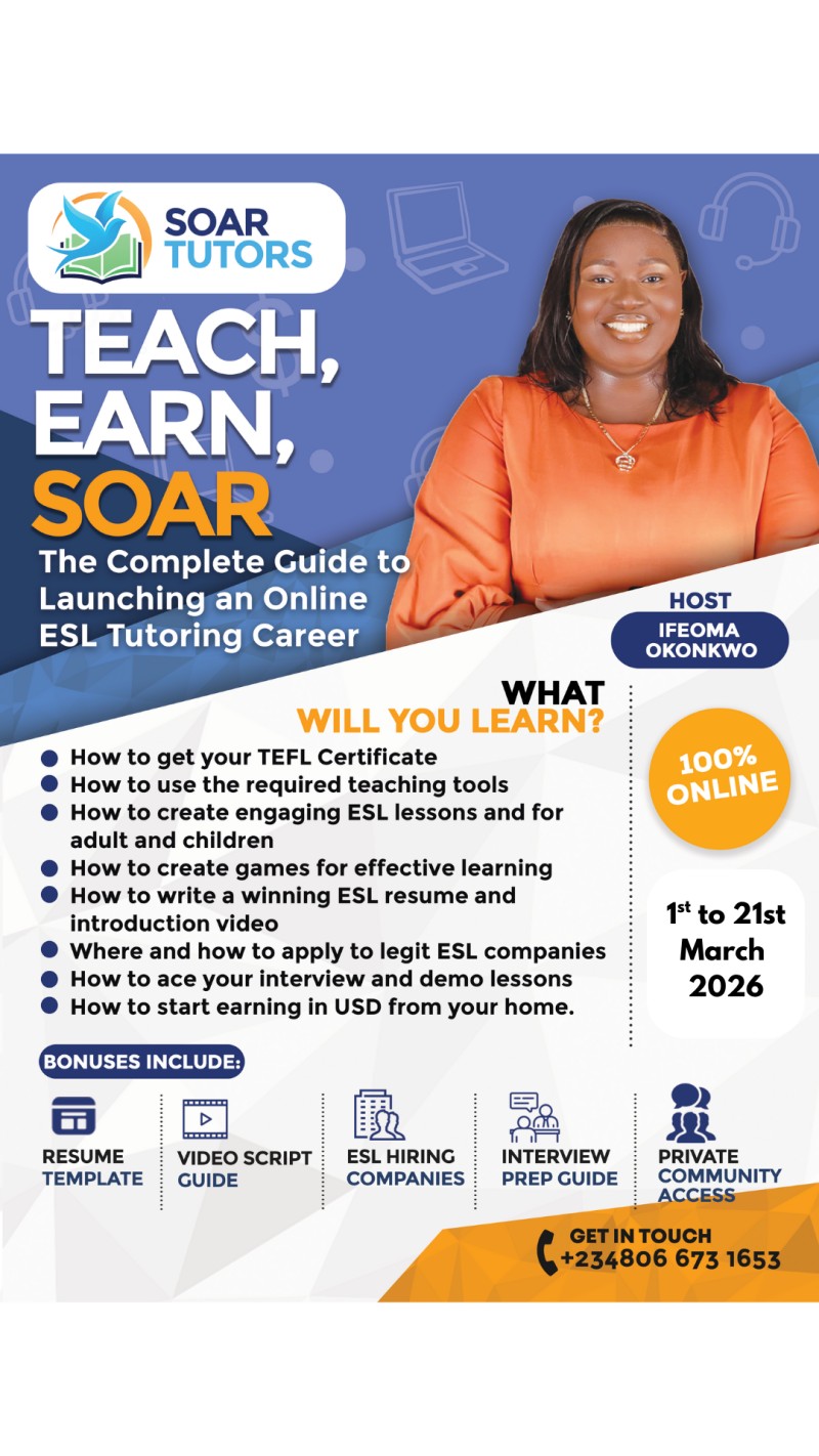 TEACH, EARN, SOAR: The Complete Guide To Launching Your Online ESL Tutoring Career.