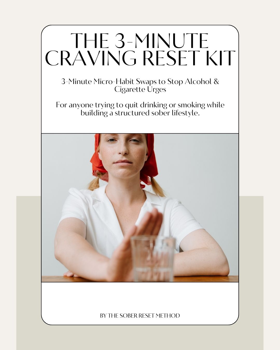 THE 3-MINUTE CRAVING REST KIT