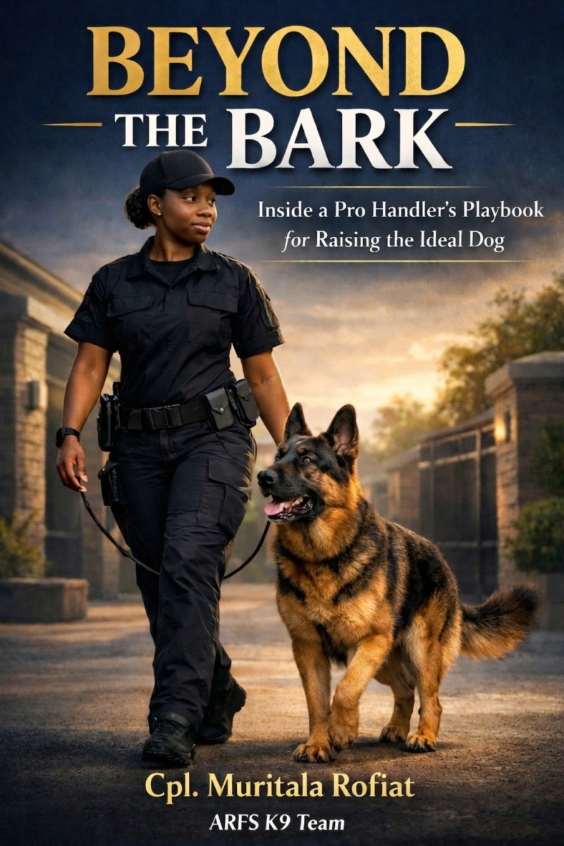 BEYOND THE BARK: Inside a Pro Handler's Playbook for Raising the Ideal Dog