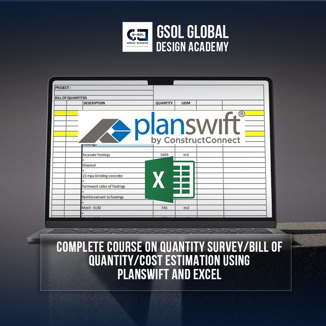 COMPLETE COURSE ON QUANTITY SURVEY/BILL OF QUANTITY/COST ESTIMATION USING PLANSWIFT AND EXCEL