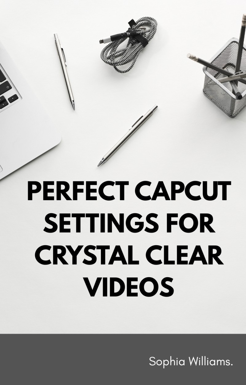 MY CAPCUT SETTINGS
