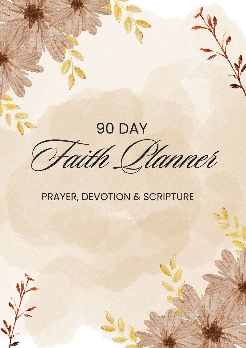 90 Days of Prayer, Devotion & Scripture Study