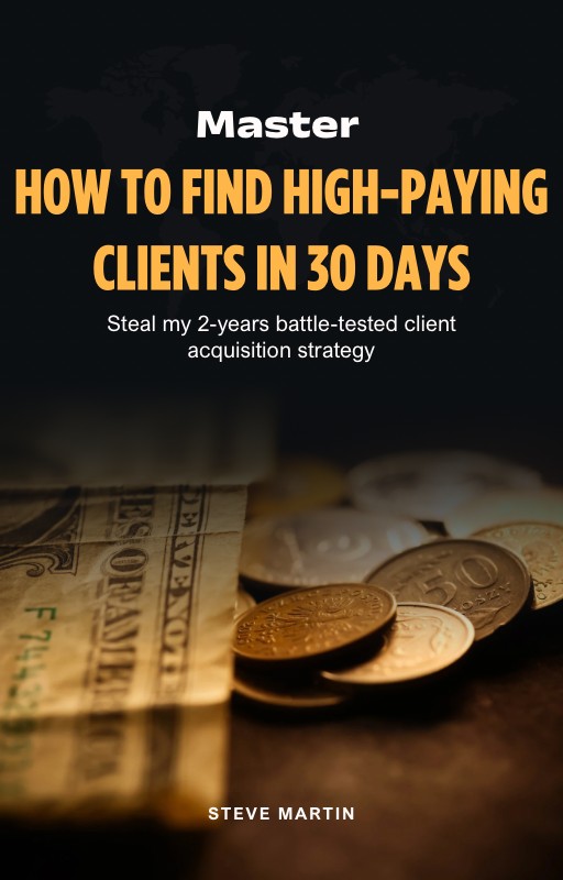 How To Find High-Paying Client In 30 Days
