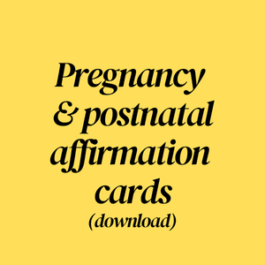 Pregnancy and Postnatal affirmation cards