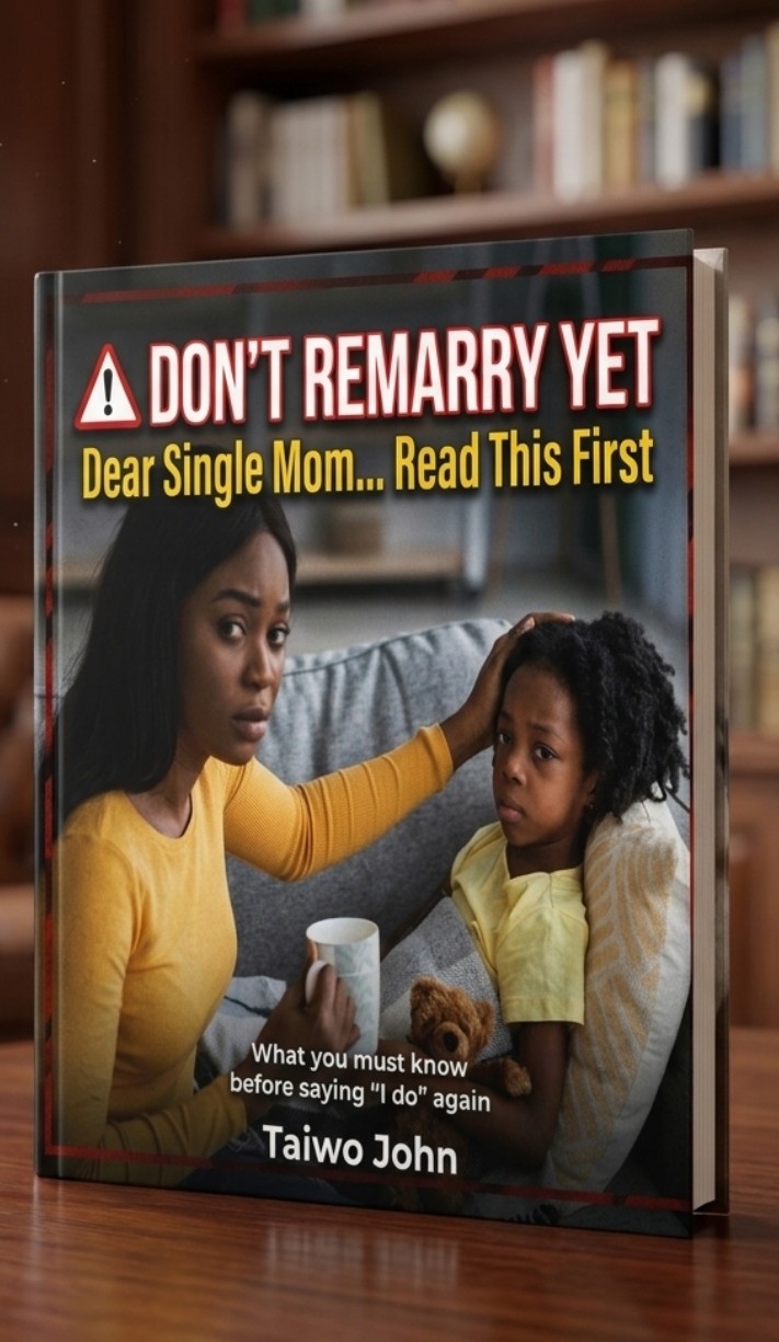 Don't Remarry Yet,Dear Single Mother, NG