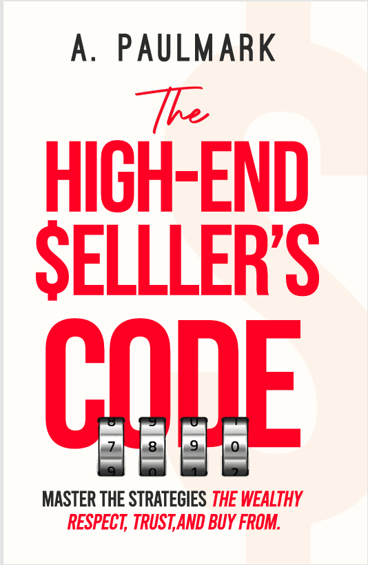 The High-End Seller's Code by Adewale PaulMark Adefiola.