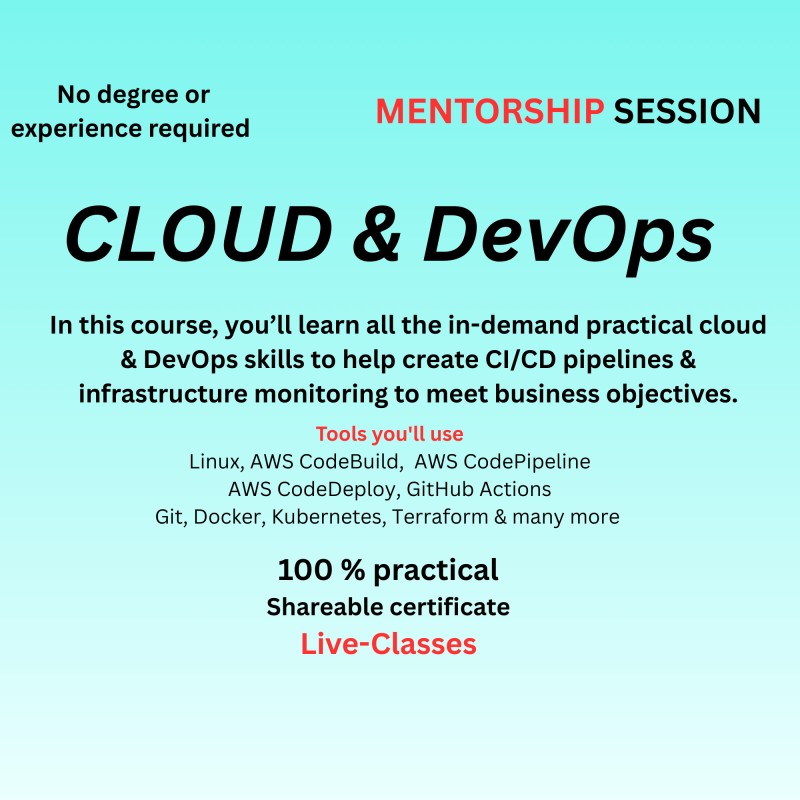 CLOUD & DEVOPS IN AWS (MENTORSHIP SESSION)