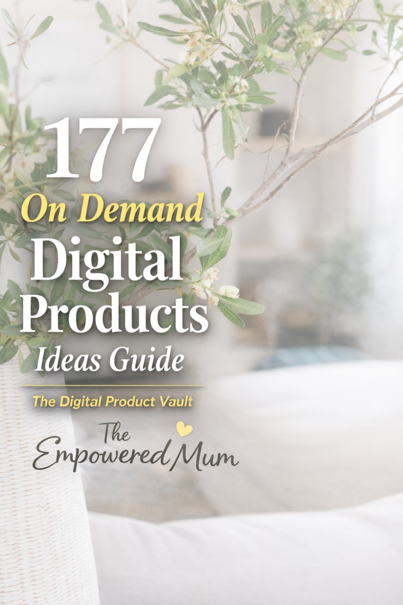 177 On Demand Digital Products Ideas Guide  (The Digital Product Vault)