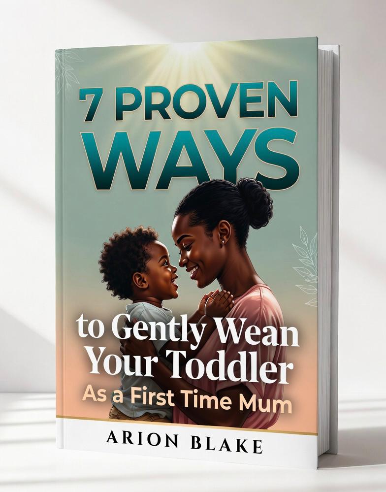 7 Proven Ways to Gently Wean Your Toddler As a First Time Mum