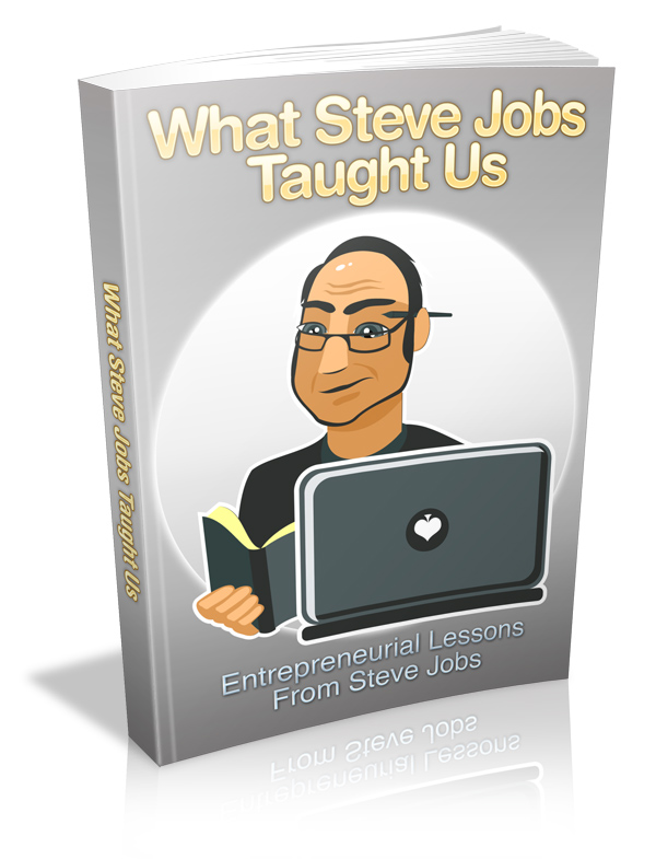 What Steve Jobs Taught Us. eBook vol.1