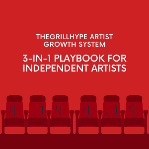 TheGrillHype Artist Growth System (3-in-1 Playbook)