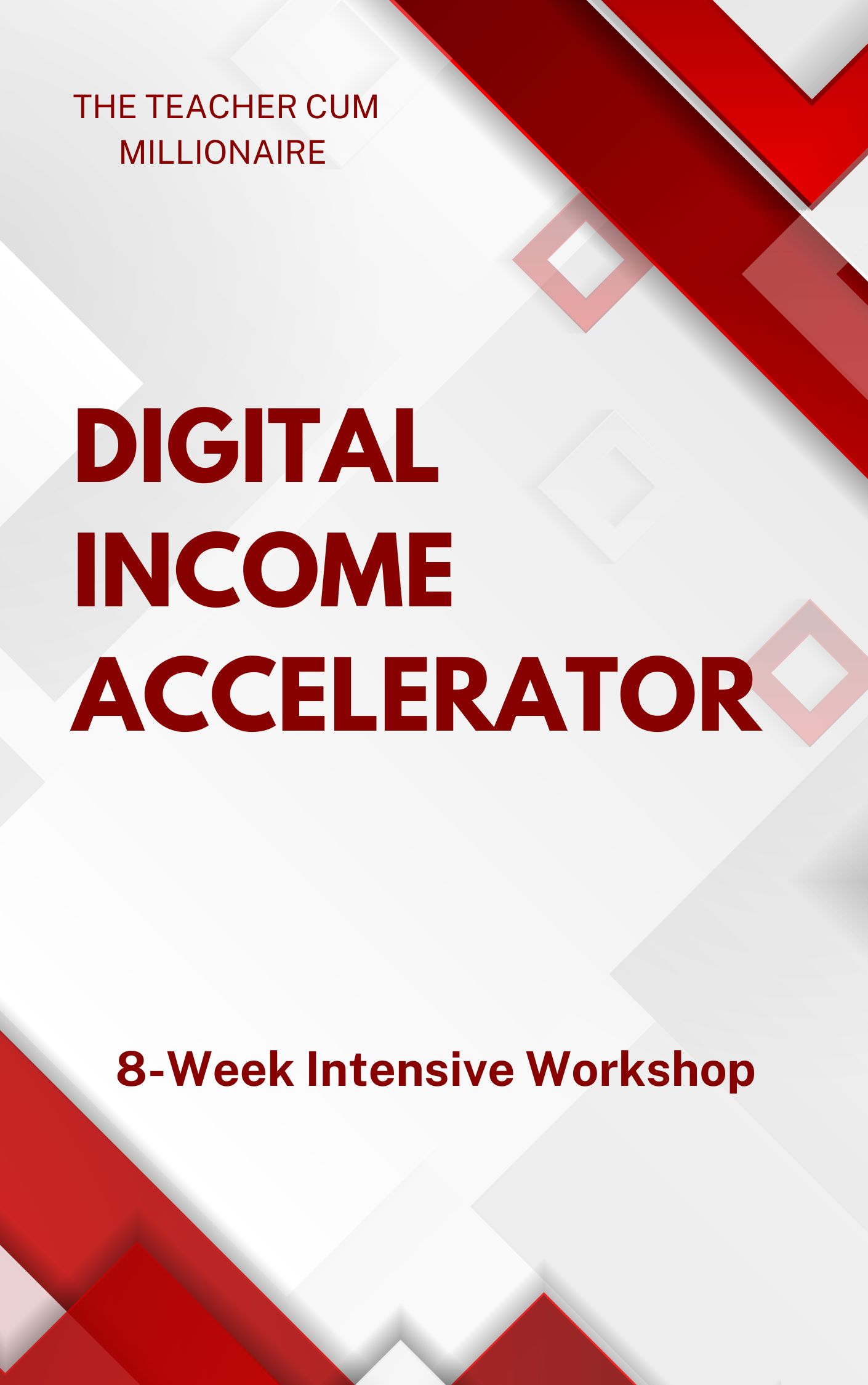 DIGITAL INCOME ACCELERATOR