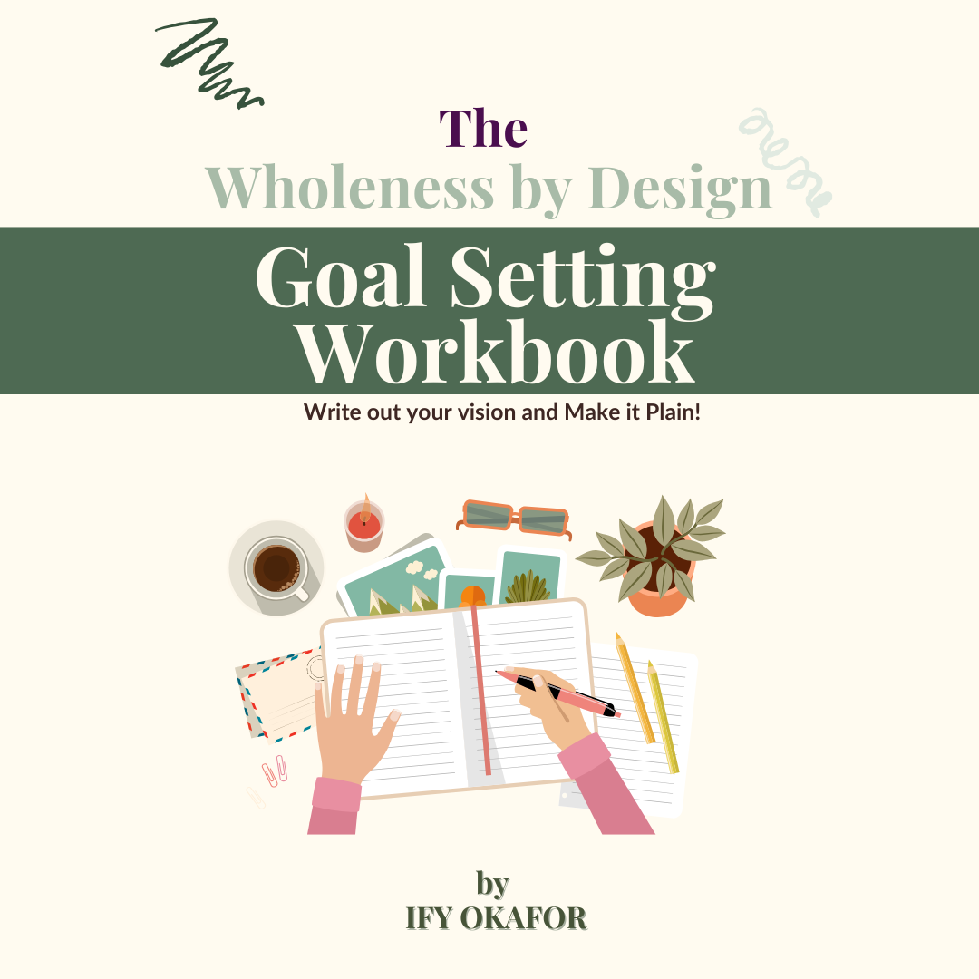 Thrive3Sixty Wholeness by Design Goal Setting Workbook