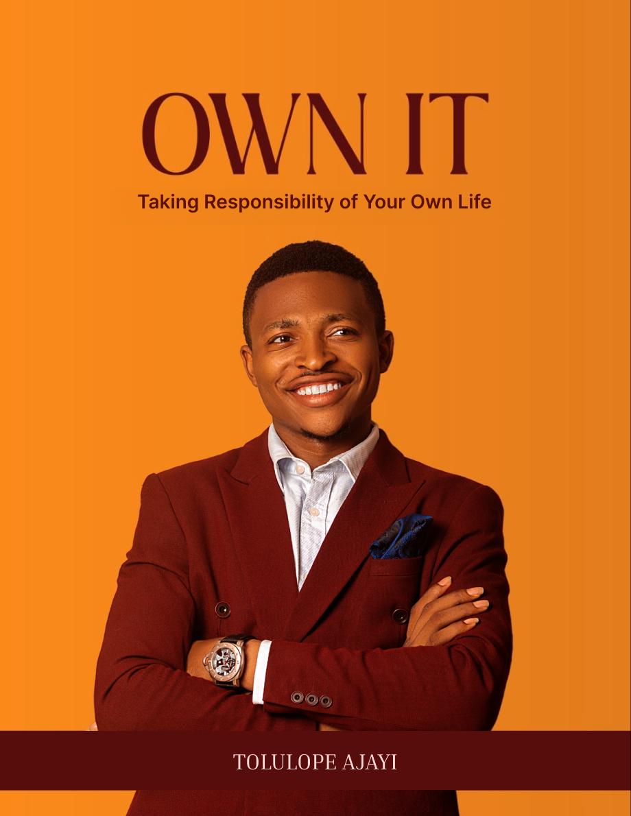 OWN IT Taking Responsibility For Your Own Life