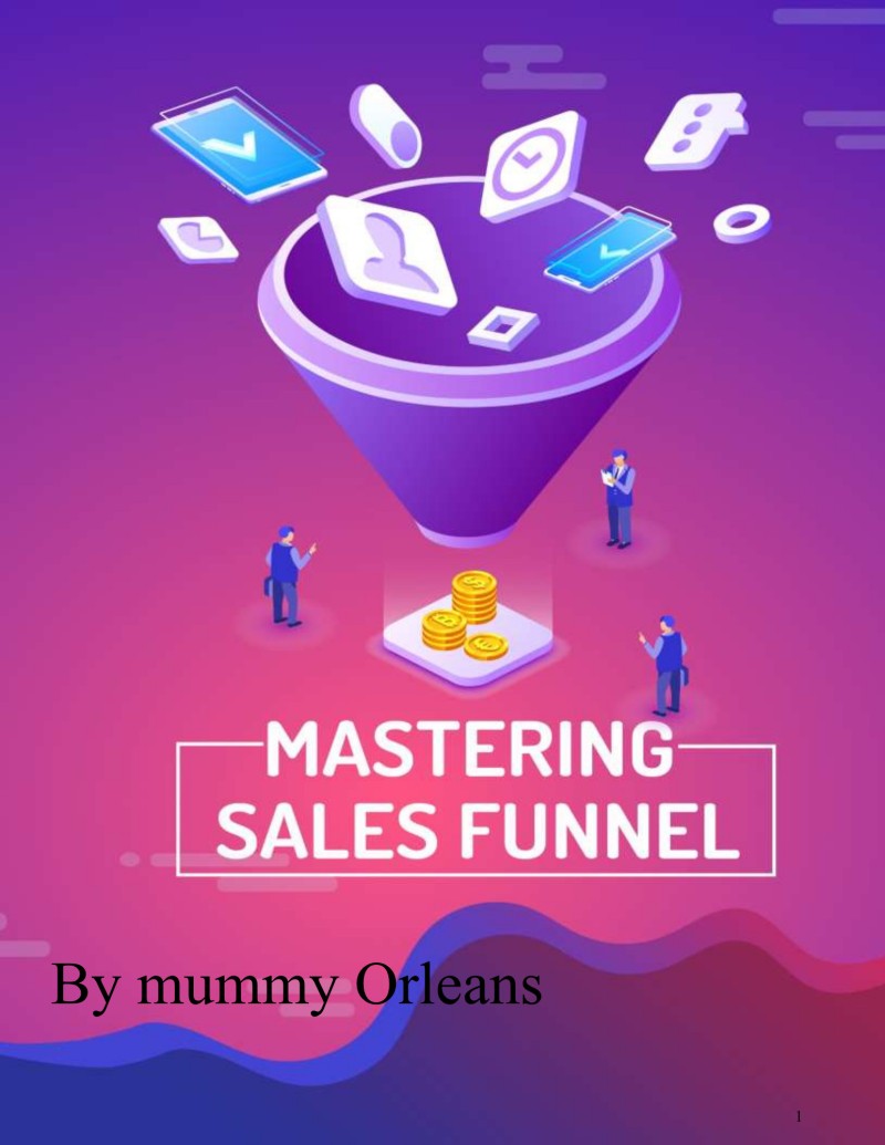Mastering sales funnel