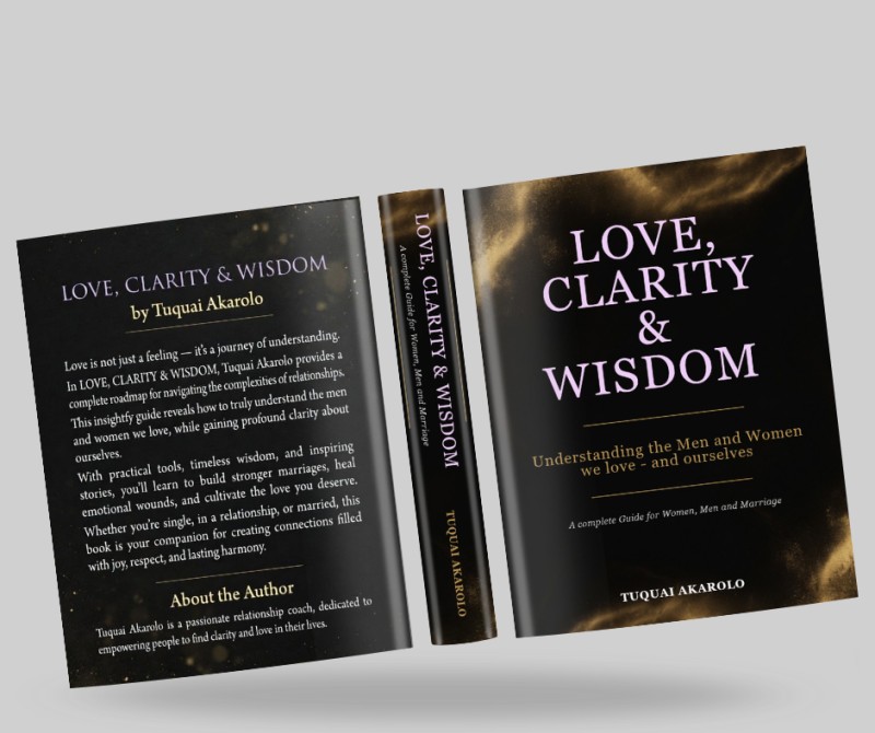 Love, Clarity & Wisdom: Understanding the Men and Women We Love — and Ourselves