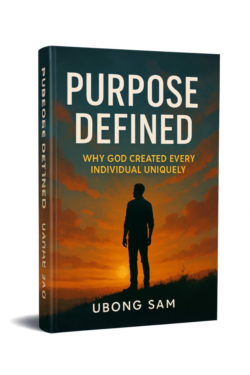 Purpose Defined: Why God Created Every Individual Uniquely