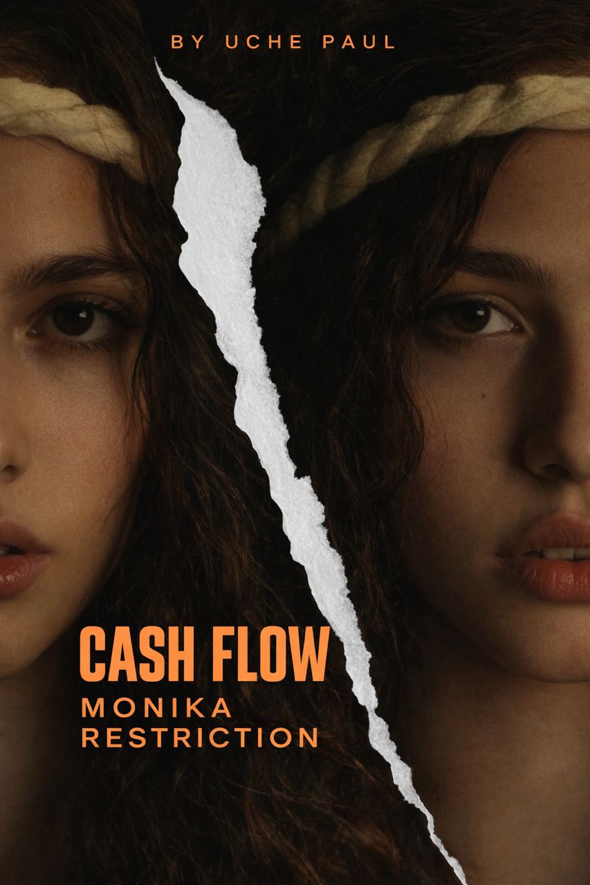 CASH FLOW: MONIKA RESTRICTION