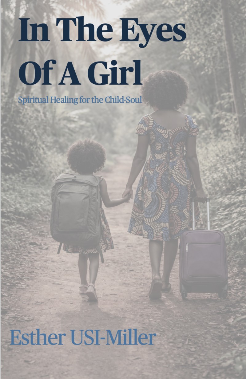 In The Eyes Of A Child: Healing for the Child-Soul