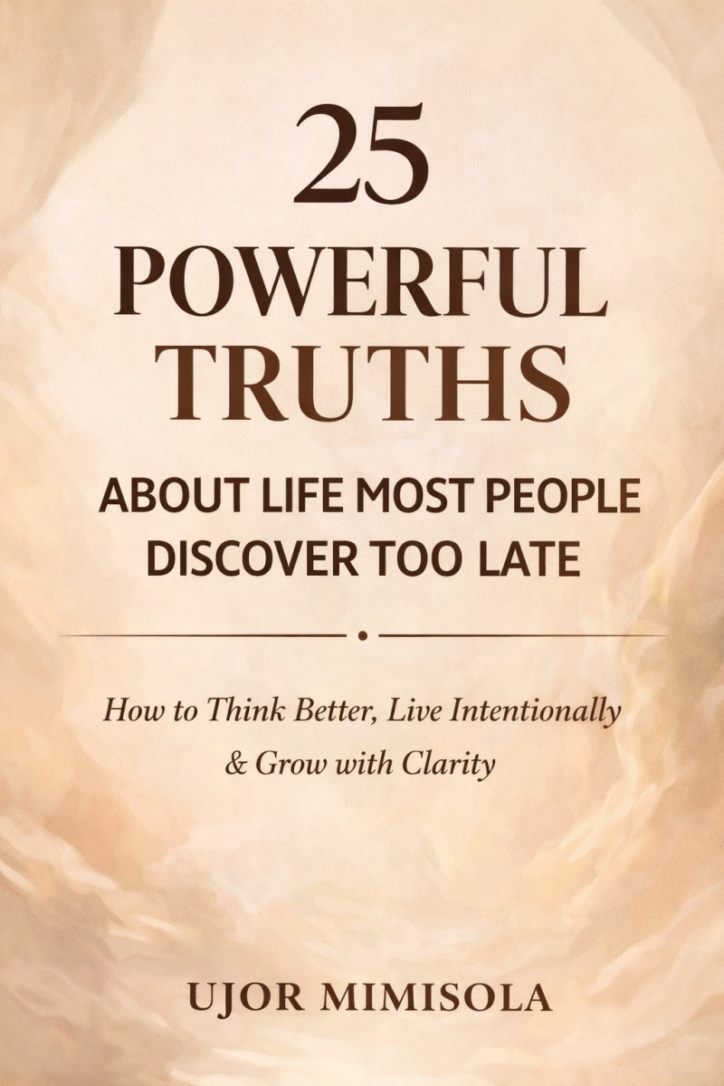 25 powerful truths about life most people discover too late