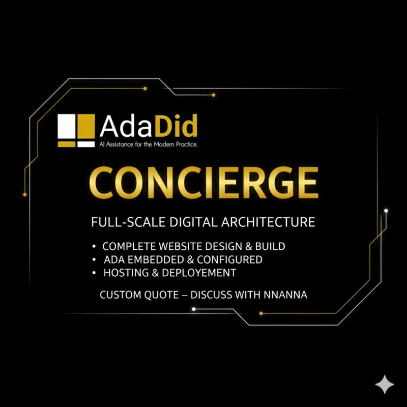 AdaDid Concierge Tier: Full-Site Ecosystem With Your AI Front Desk Online in Hours.