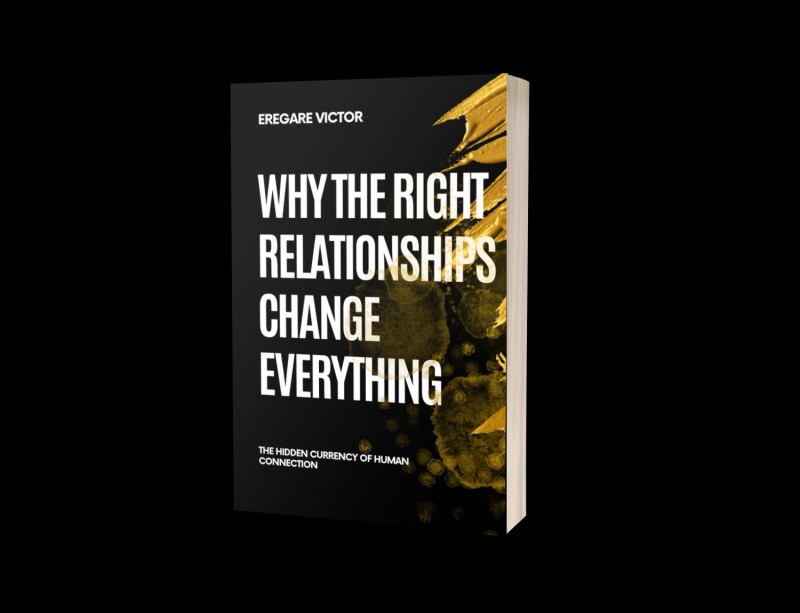 Why The Right Relationships Change Everything