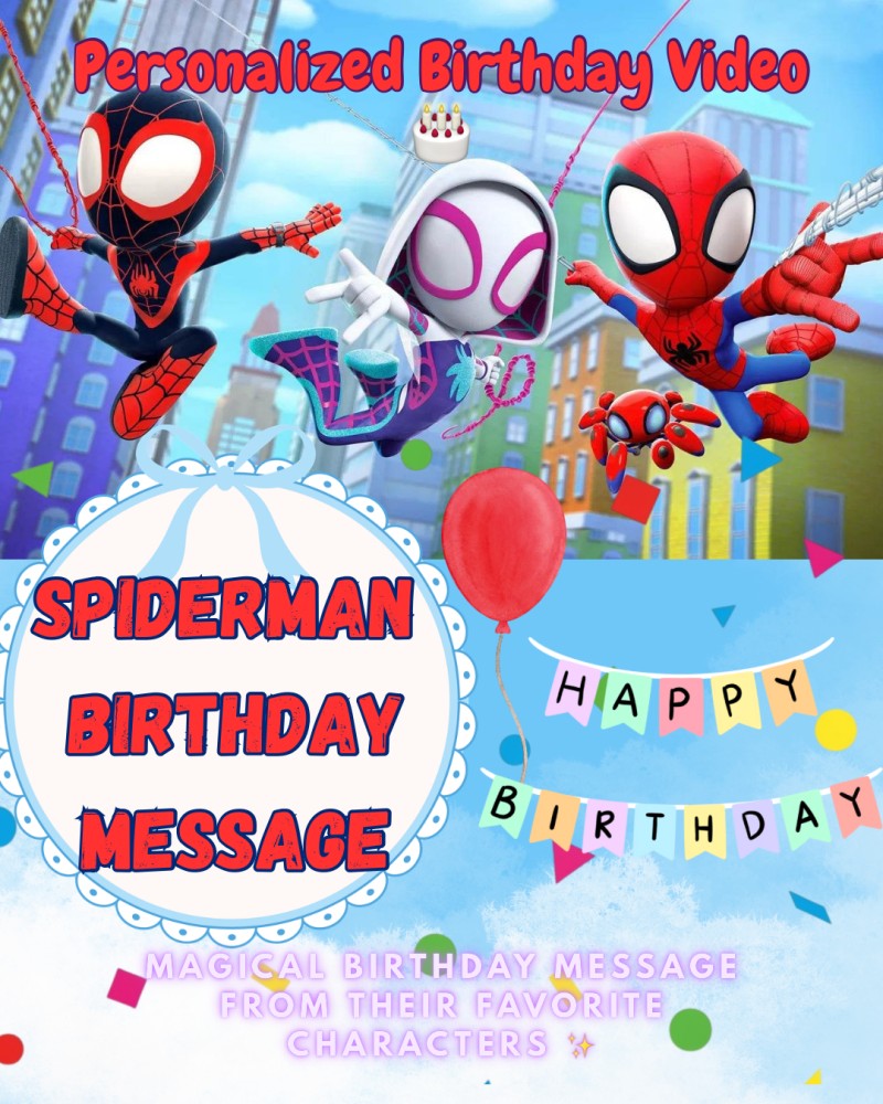 SPIDEY BIRTHDAY MESSAGE