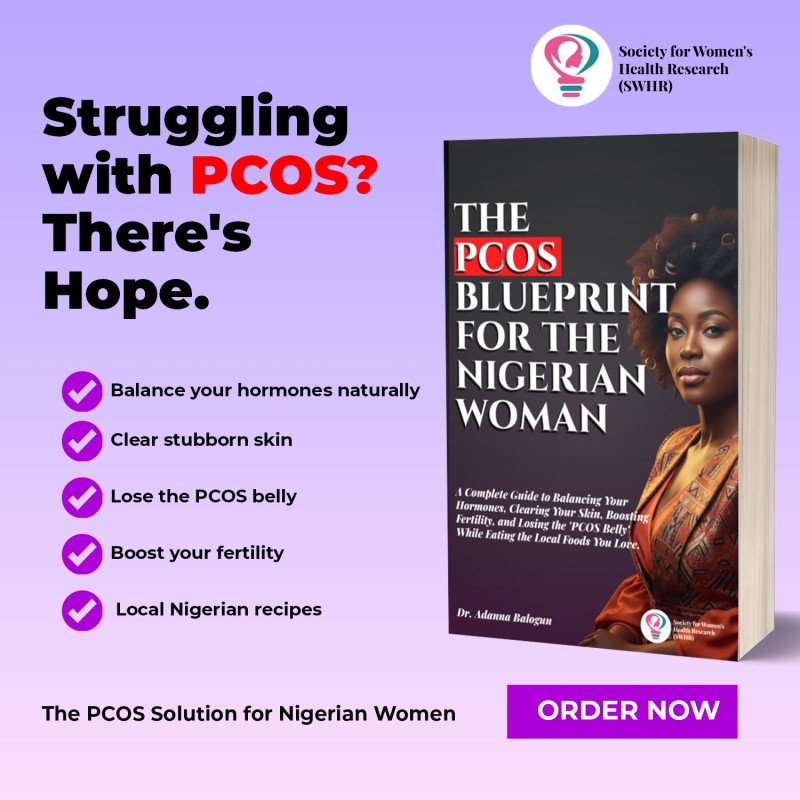 💚The PCOS Blueprint for the Nigerian Woman — Balance Your Hormones, Clear Your Skin & Boost Fertility With Local Foods
