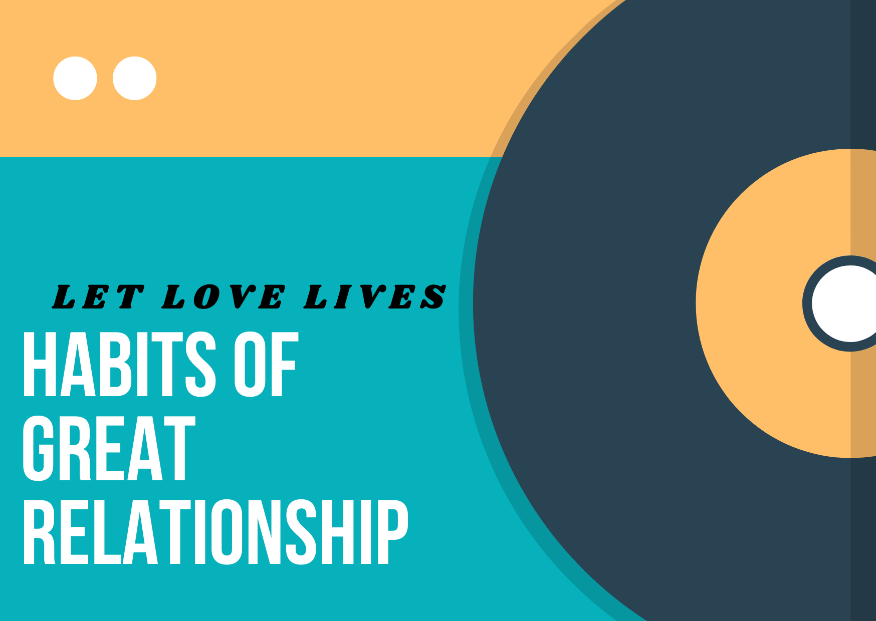Learn Good Habit of Great Relationship