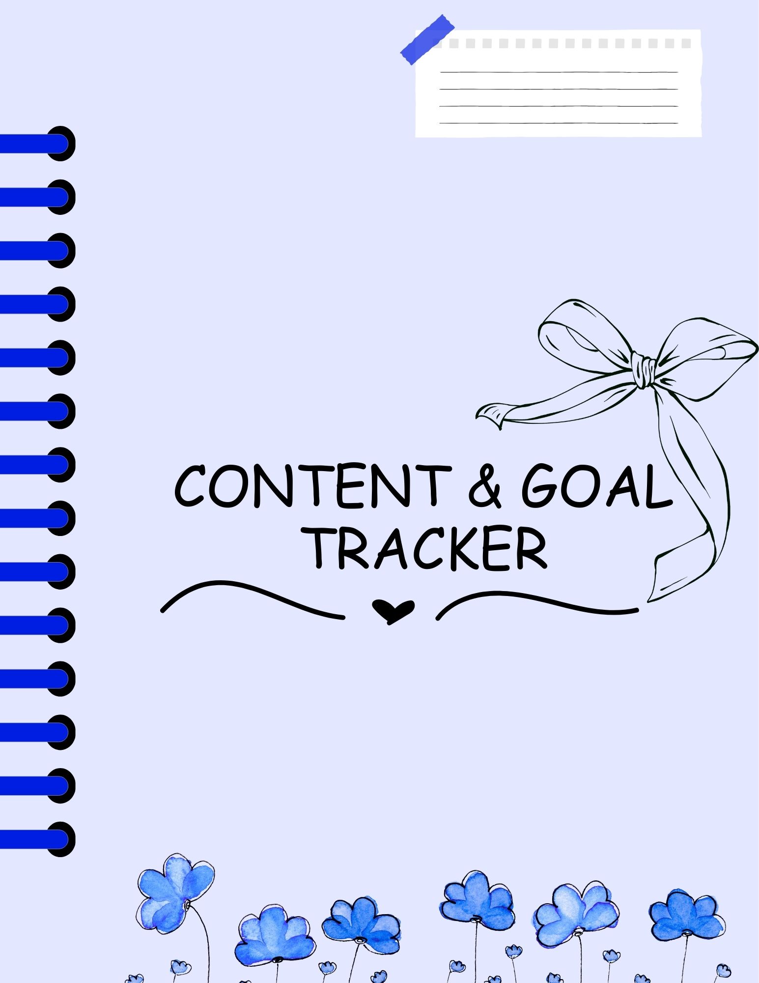 CONTENT TRACKER & GOAL TRACKER TEMPLATE