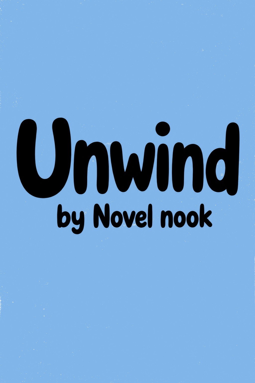 Unwind By Novelnook