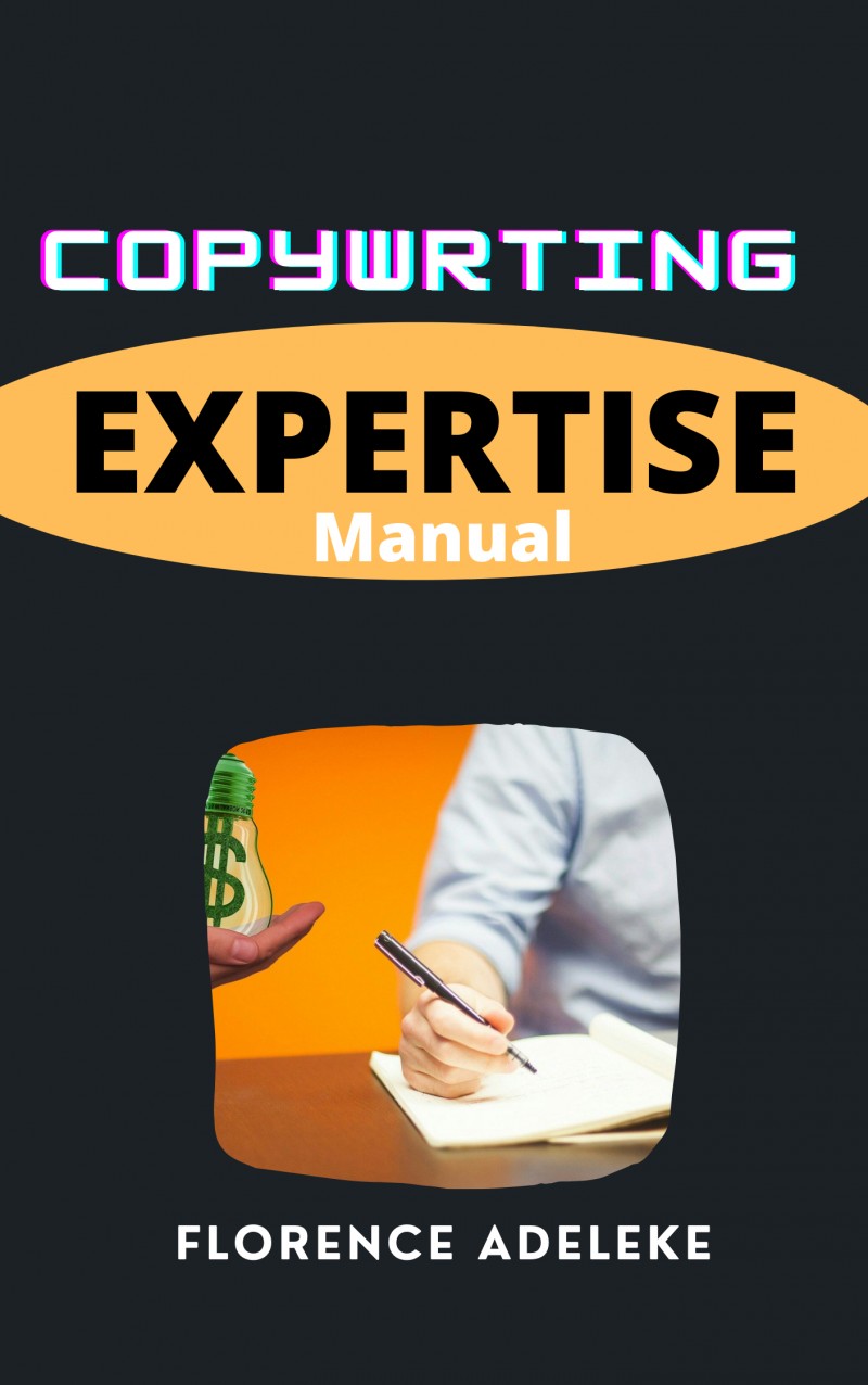 Buy Copywriting Expertise Manual by Florence Adeleke on Selar