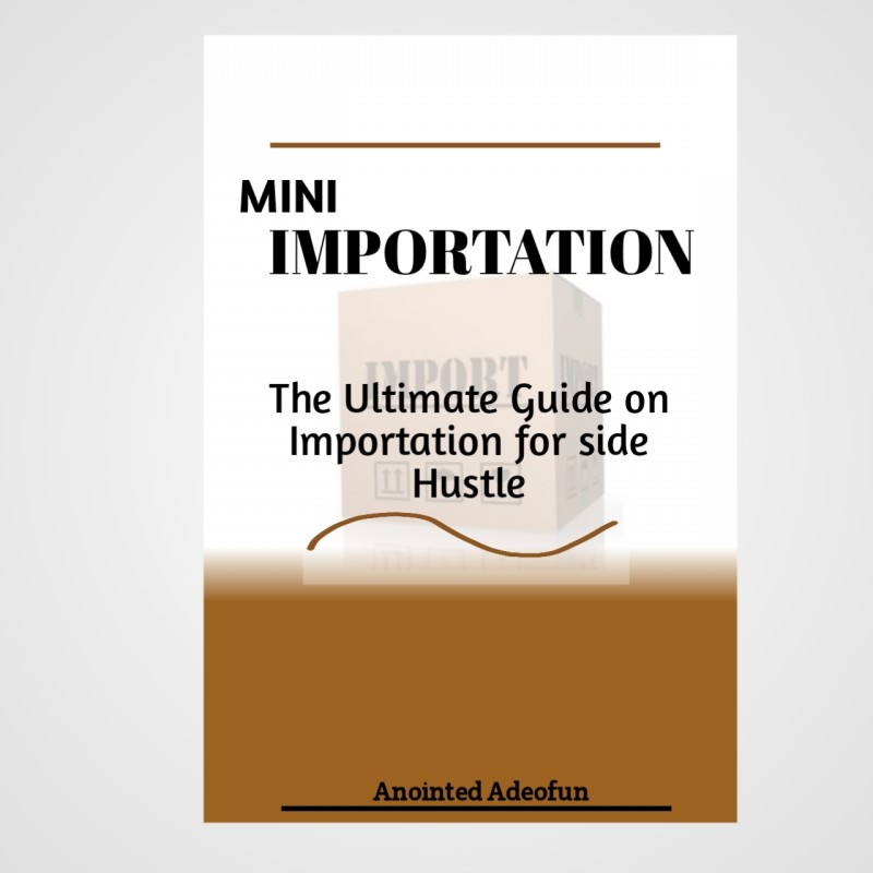 Buy MINI IMPORTATION by ADEOFUN ANOINTED on Selar | selar