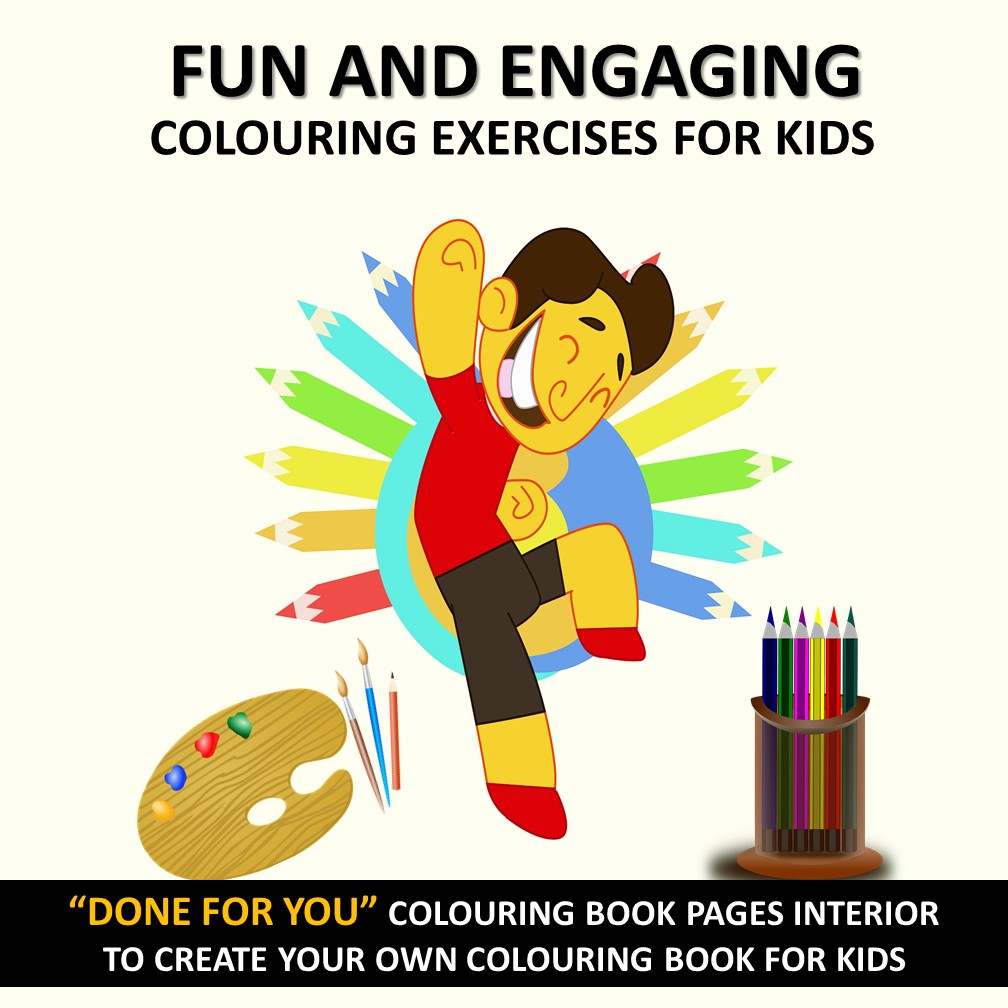 Buy Fun And Engaging Colouring Exercise For Kids - DONE FOR YOU, READY ...